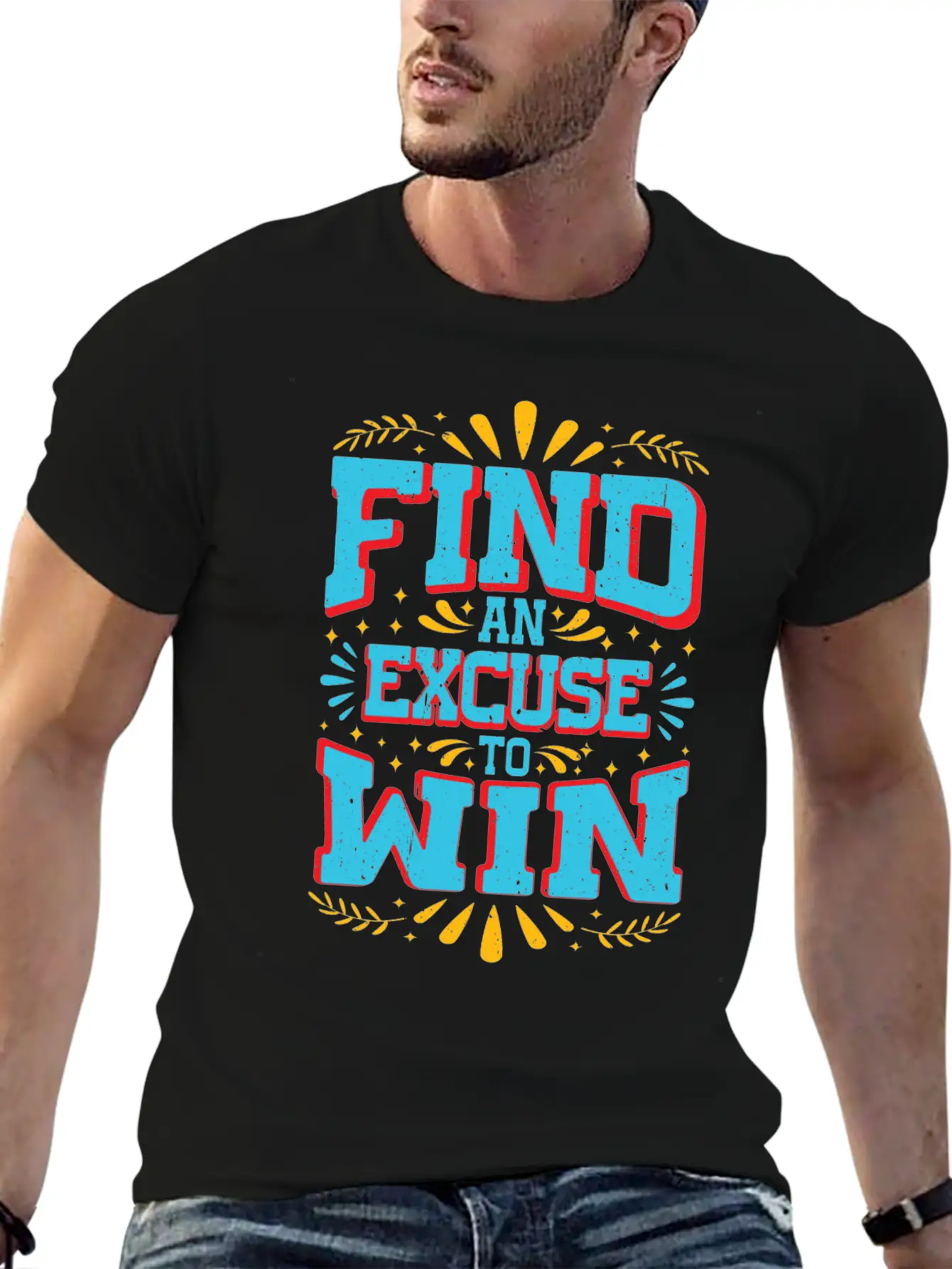 Find An Excuse To Win 9 Classic Cotton Tee – Unisex Comfort For Any Season