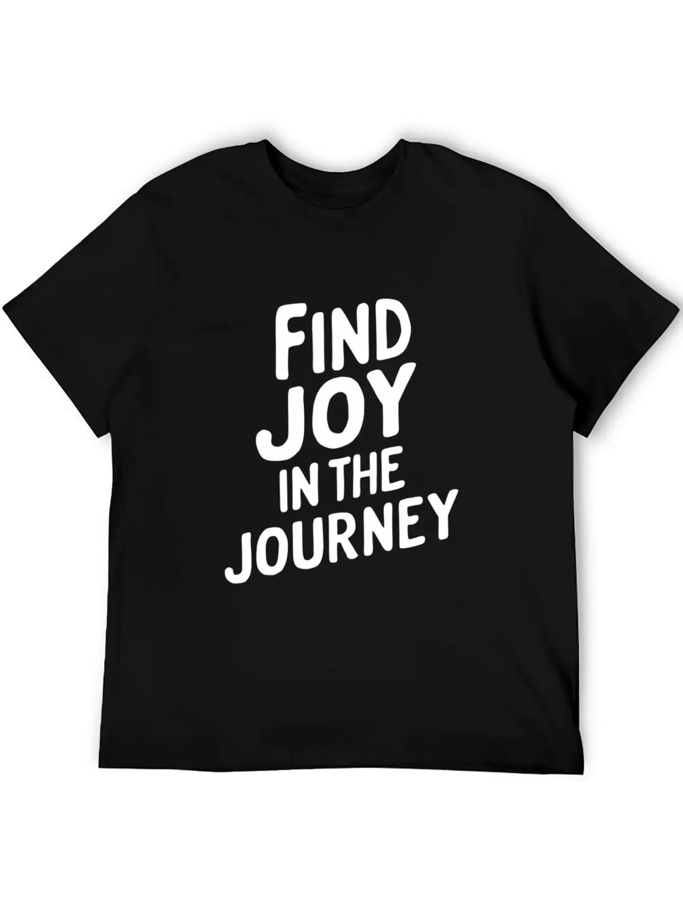 Find Joy In The Journey Inspiration Relaxed Everyday Tee – Lightweight And Durable Cotton