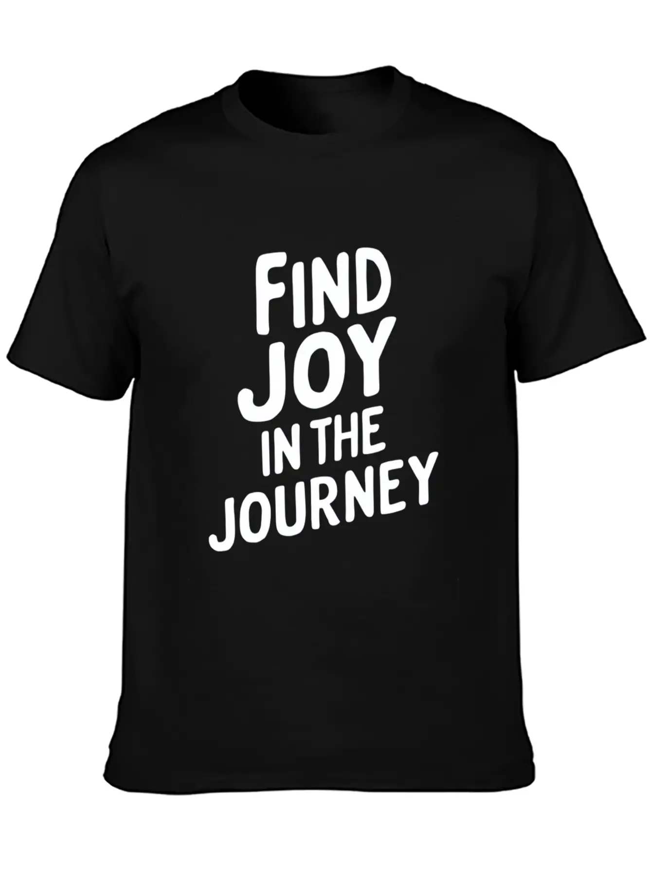Find Joy In The Journey Inspiration Relaxed Everyday Tee – Lightweight And Durable Cotton