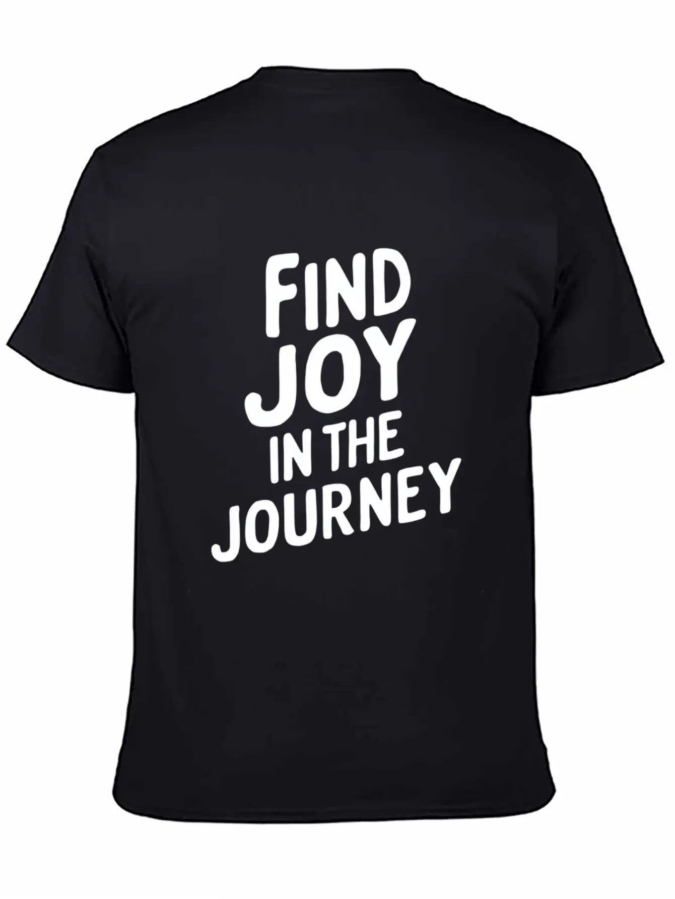 Find Joy In The Journey Inspiration Relaxed Everyday Tee – Lightweight And Durable Cotton