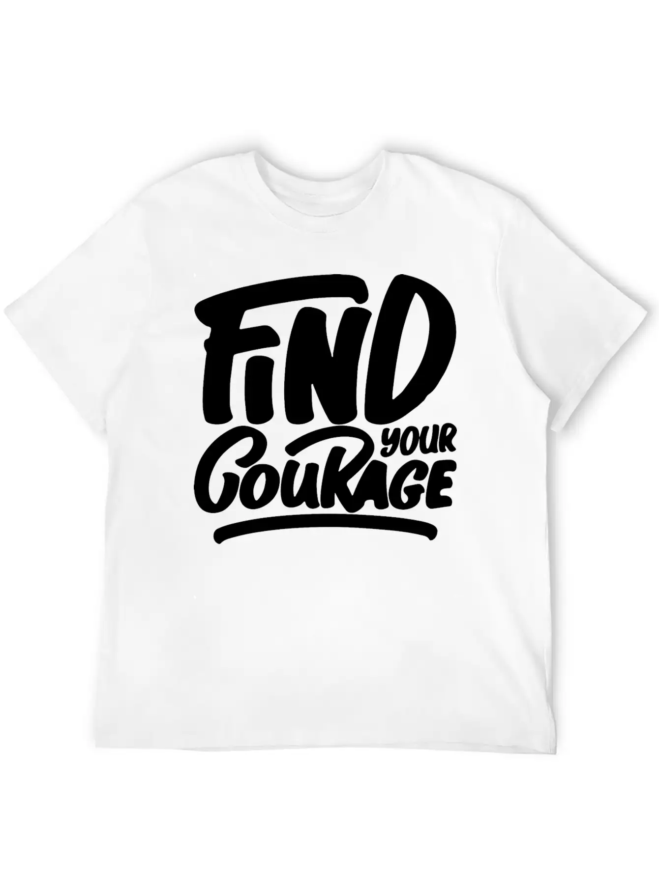 Find Your Courage Breathable Soft Cotton T-Shirt – Timeless Casual Look