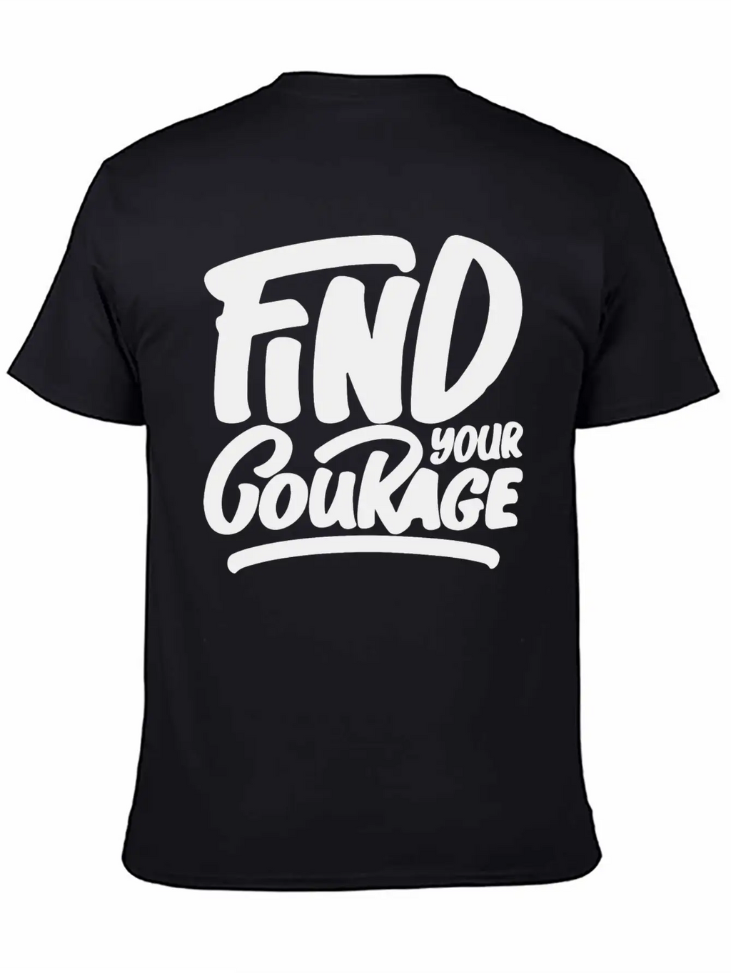 Find Your Courage Breathable Soft Cotton T-Shirt – Timeless Casual Look