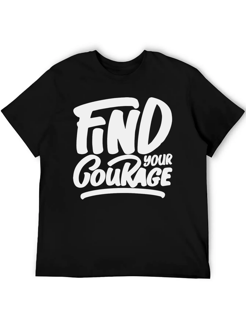 Find Your Courage Breathable Soft Cotton T-Shirt – Timeless Casual Look