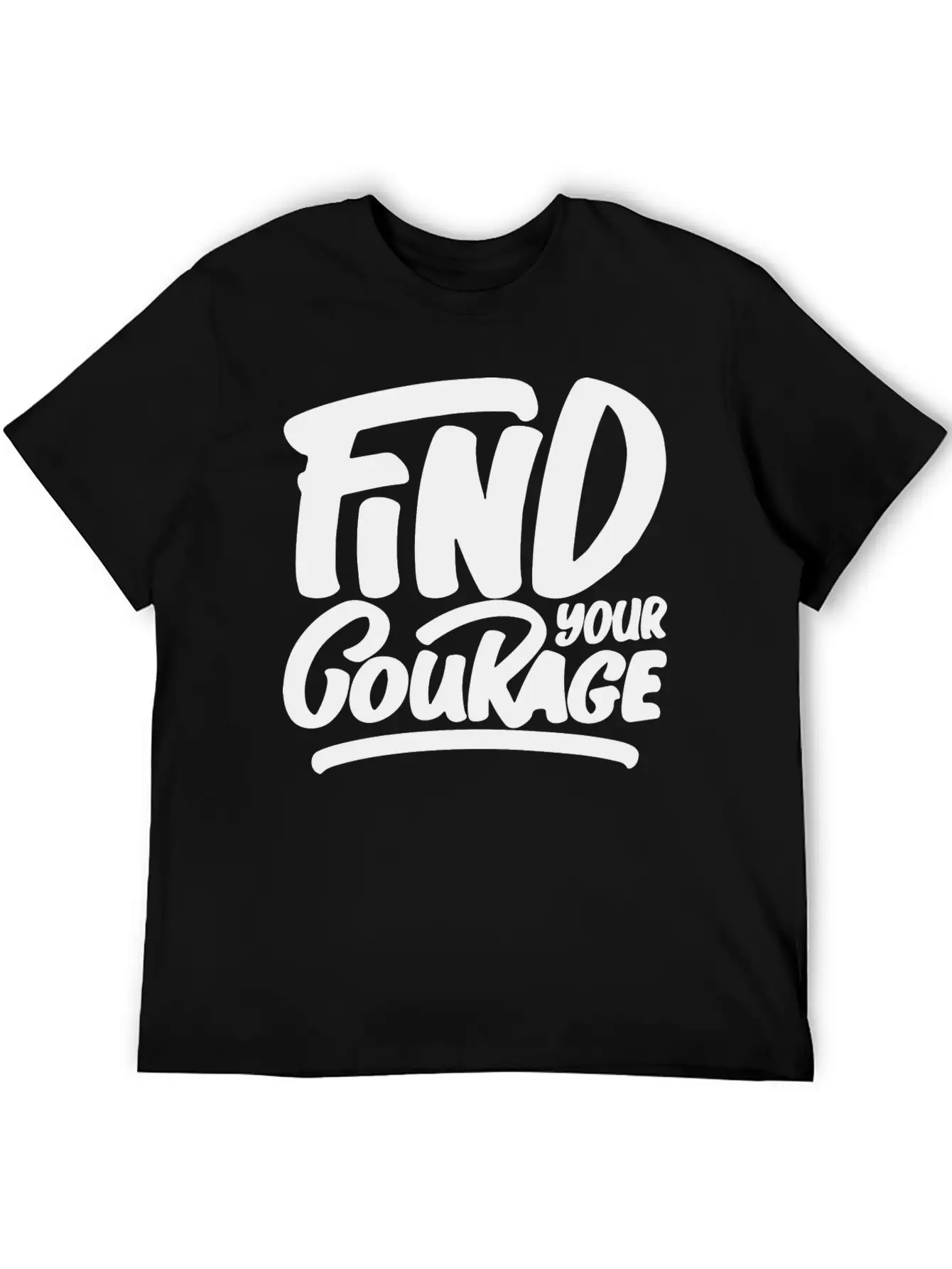 Find Your Courage Breathable Soft Cotton T-Shirt – Timeless Casual Look