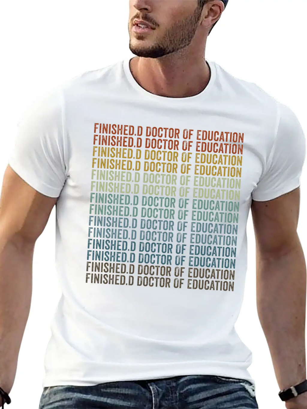Finished.d Doctor Of Education Doctor Relaxed Everyday Tee – Lightweight And Durable Cotton