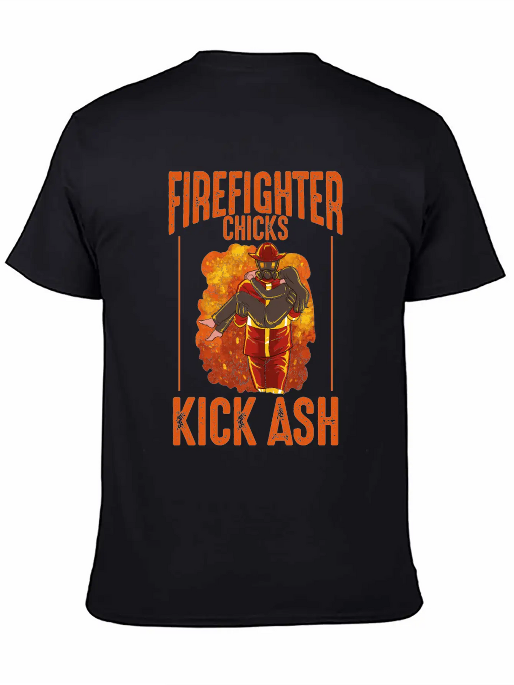 Firefighter Chick Kick Ash Design For A Firewomen Basic Graphic T-Shirt – Daily Comfort In Soft Cotton
