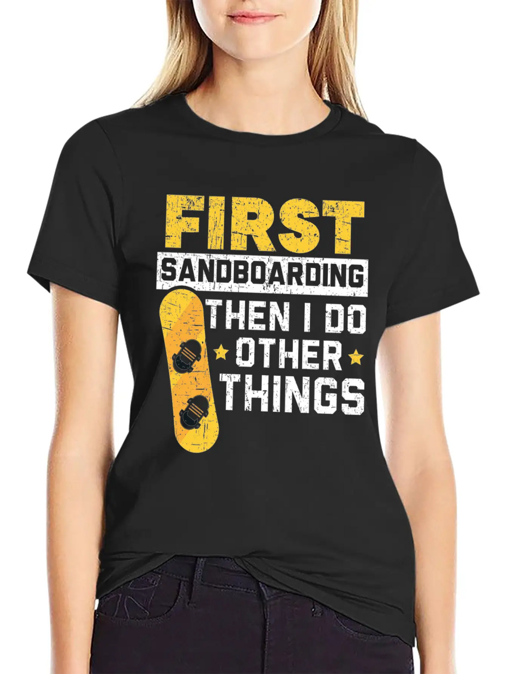 First Sandboarding Then I Do Other Things Classic Cotton Tee – Unisex Comfort For Any Season