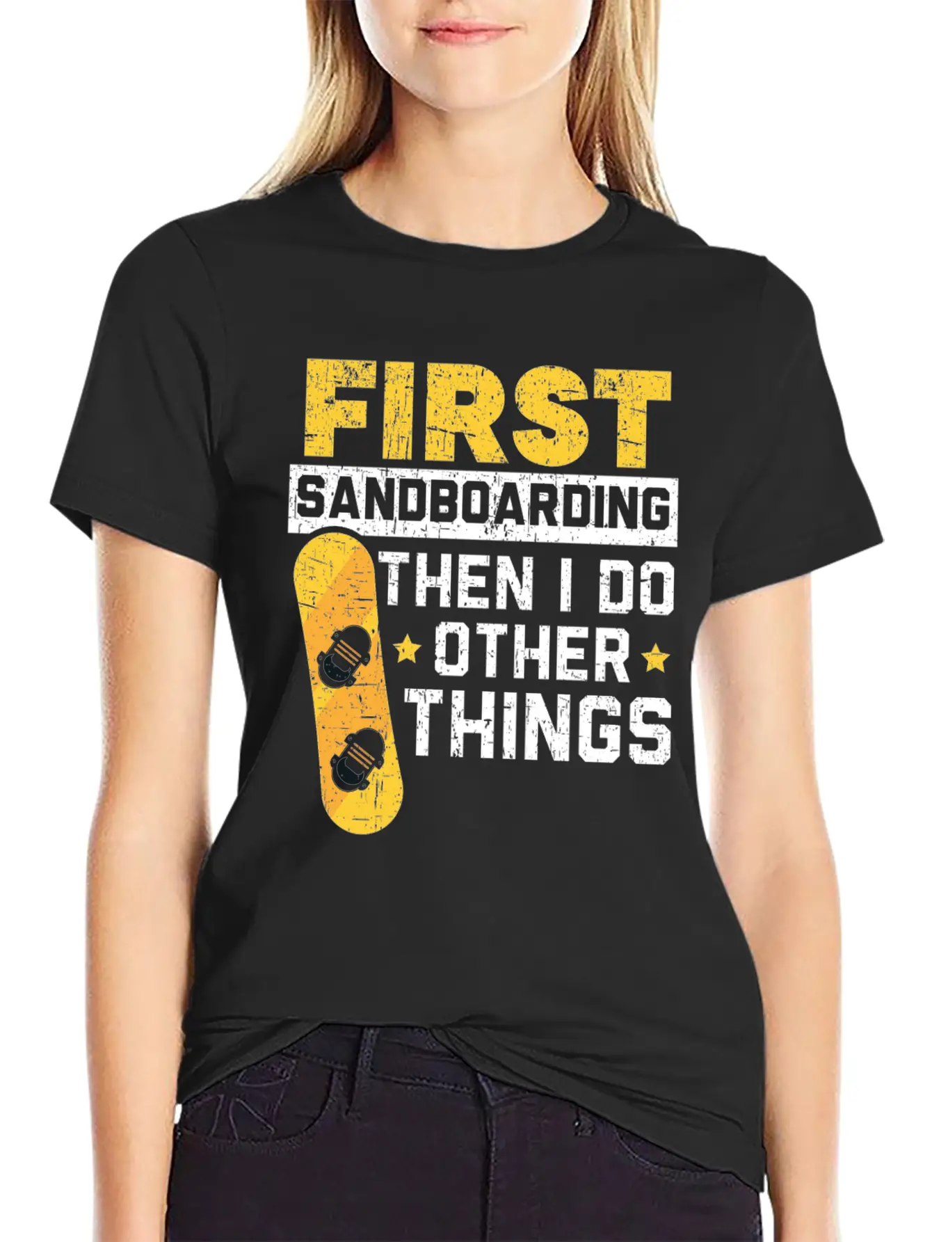 First Sandboarding Then I Do Other Things Classic Cotton Tee – Unisex Comfort For Any Season
