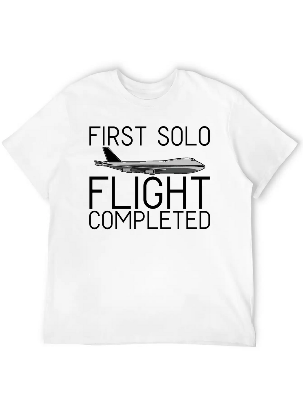 First Solo Flight Completed 4 Breathable Soft Cotton T-Shirt – Timeless Casual Look