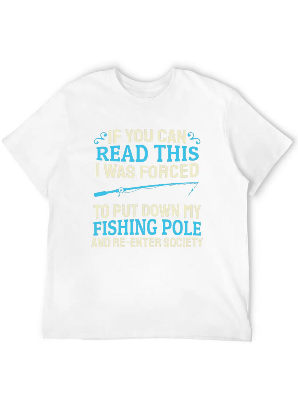 Fishing Rod Fish Fisherman Stylish Everyday T-Shirt – Unisex Basic Cotton Tee