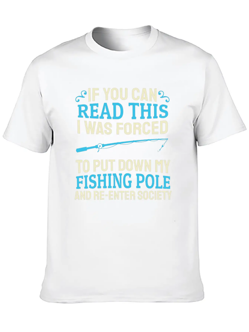 Fishing Rod Fish Fisherman Stylish Everyday T-Shirt – Unisex Basic Cotton Tee