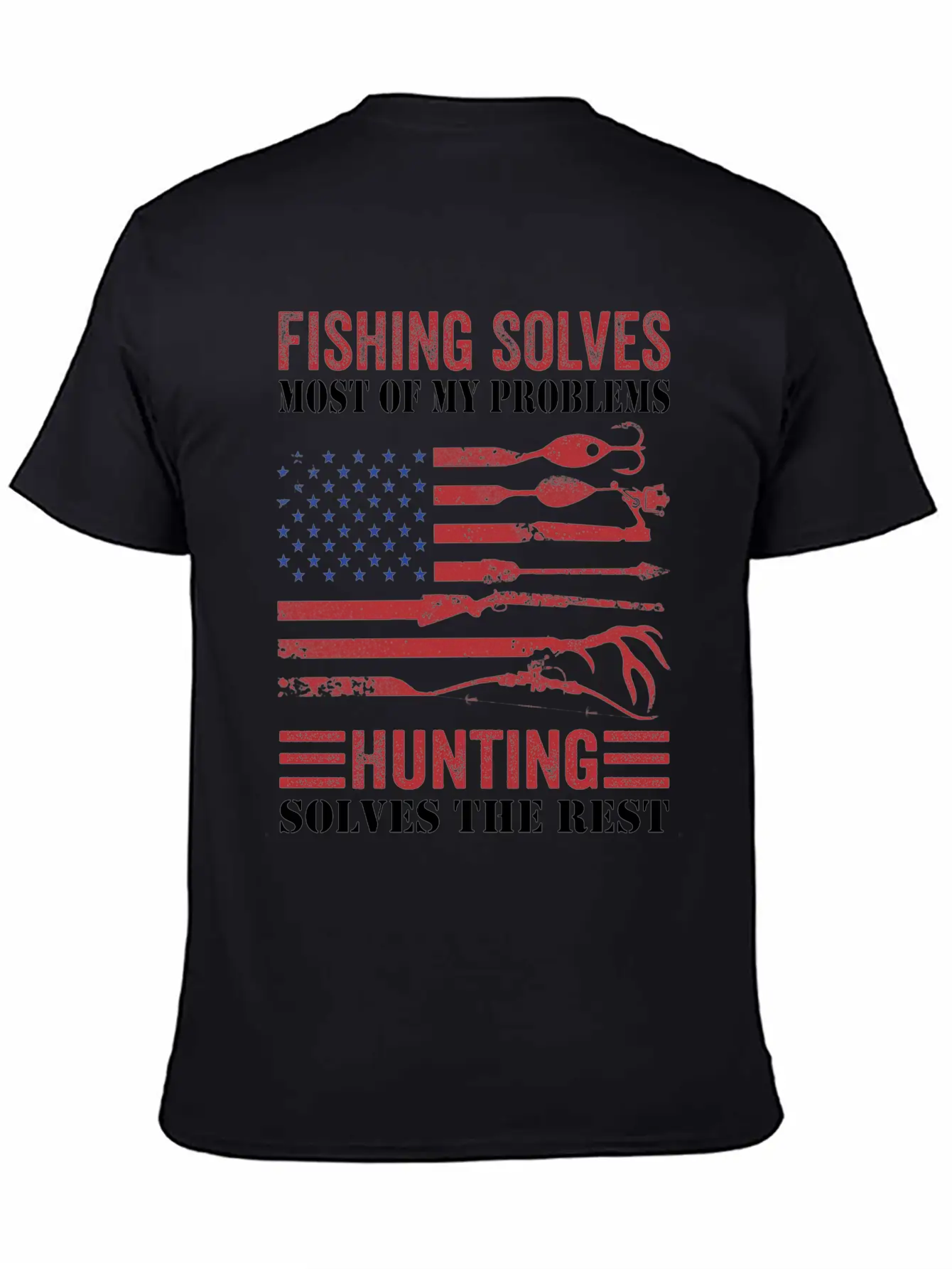 Fishing Solves Most Of My Problems Hunting Solves Essential Cotton Tee For Daily Outfits – Unisex Style