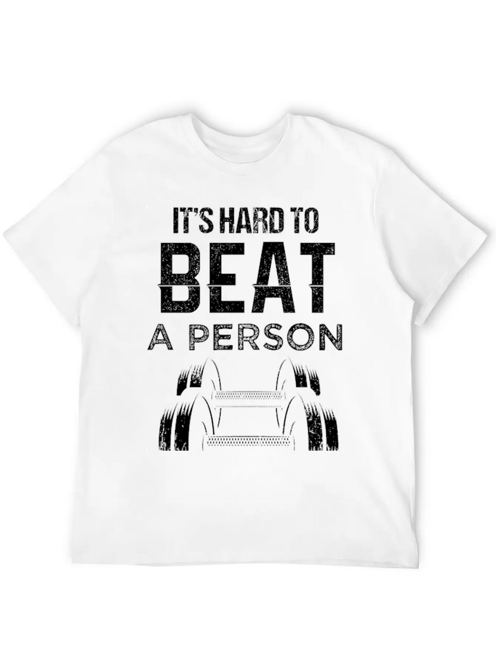 Fitness Its Hard To Beat Unisex Casual T-Shirt – Clean Design For Daily Comfort