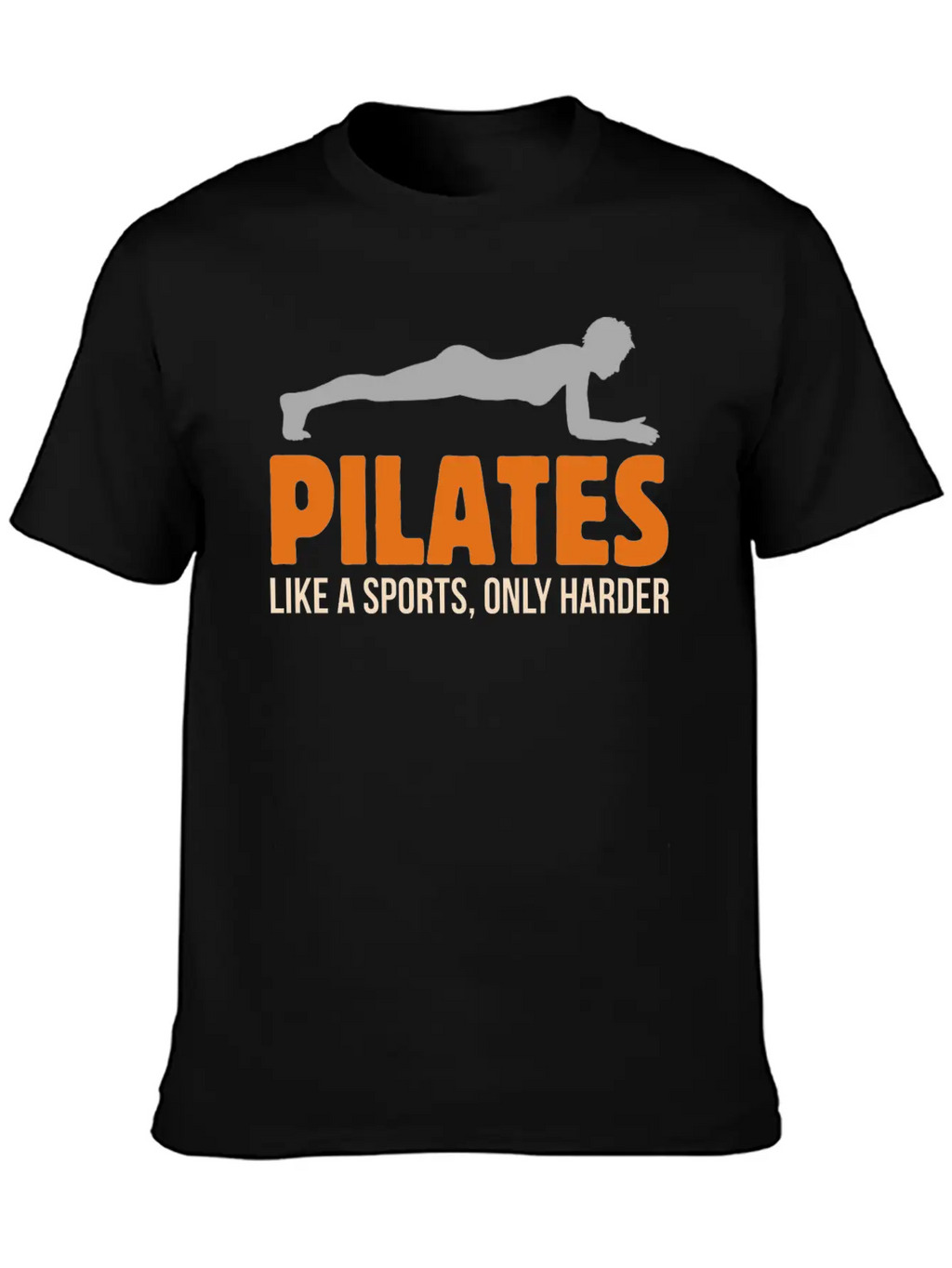 Fitness Pilates Like A Sports, Only Harder Workout Stylish Everyday T-Shirt – Unisex Basic Cotton Tee