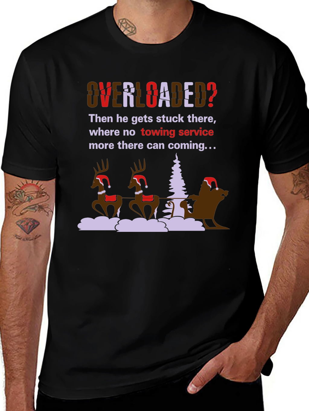 Overloaded Christmas T-Shirt Funny Holiday Santa Reindeer