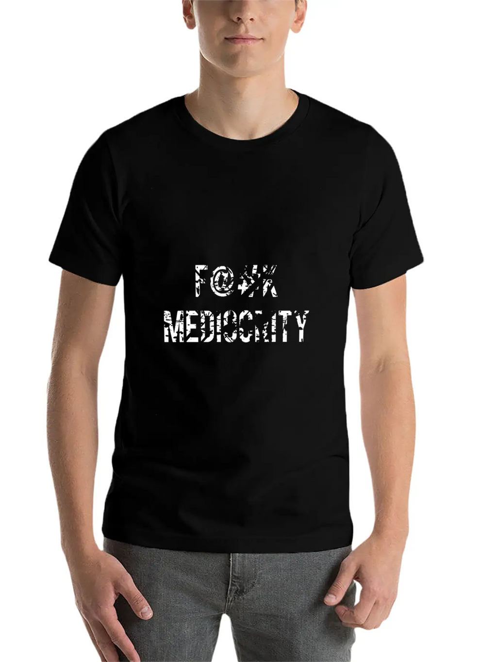 F@#k Mediocrity Breathable Graphic T-Shirt – Perfect For Casual Days