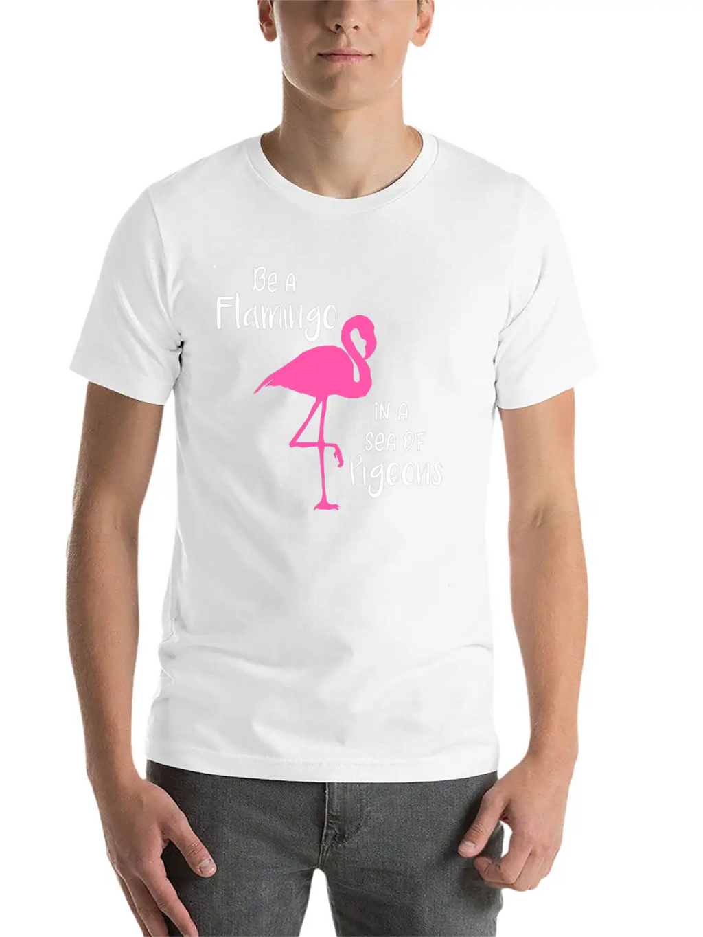 Flamingo Be A Flamingo In A Sea Of Pigeons Classic Cotton Tee – Unisex Comfort For Any Season
