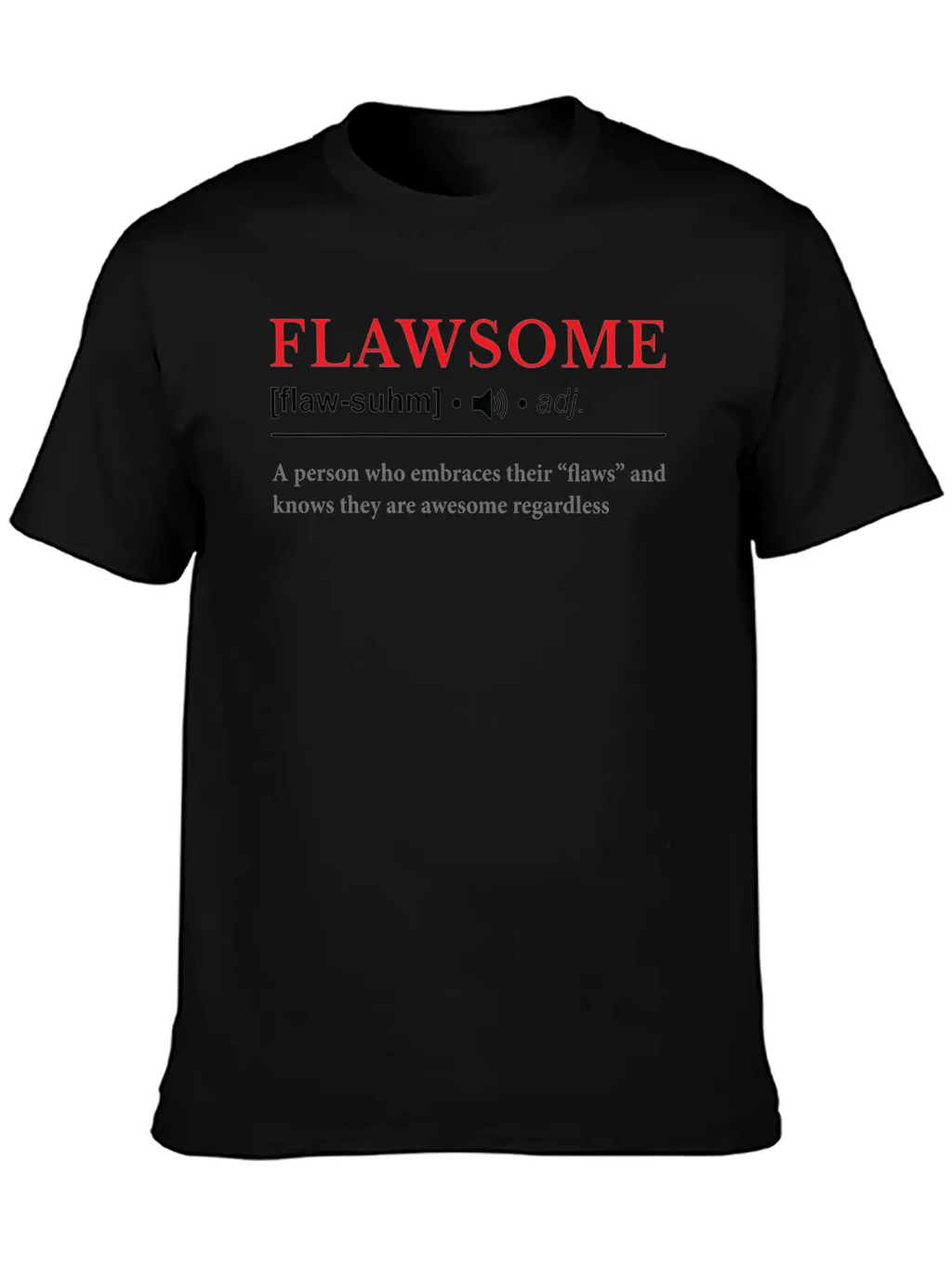 Flawsome | Dictionary Definition Unisex Casual T-Shirt – Clean Design For Daily Comfort