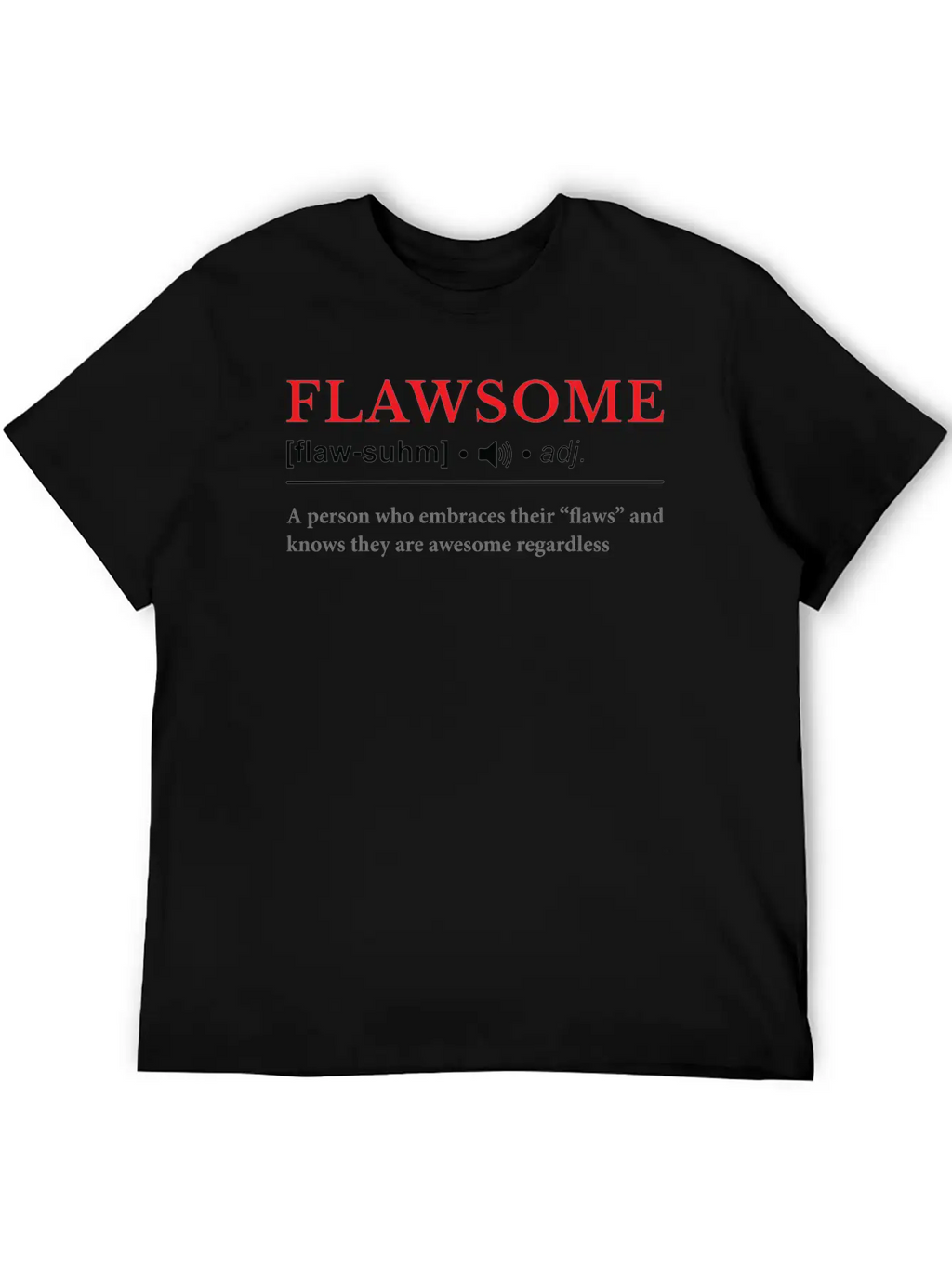 Flawsome | Dictionary Definition Unisex Casual T-Shirt – Clean Design For Daily Comfort