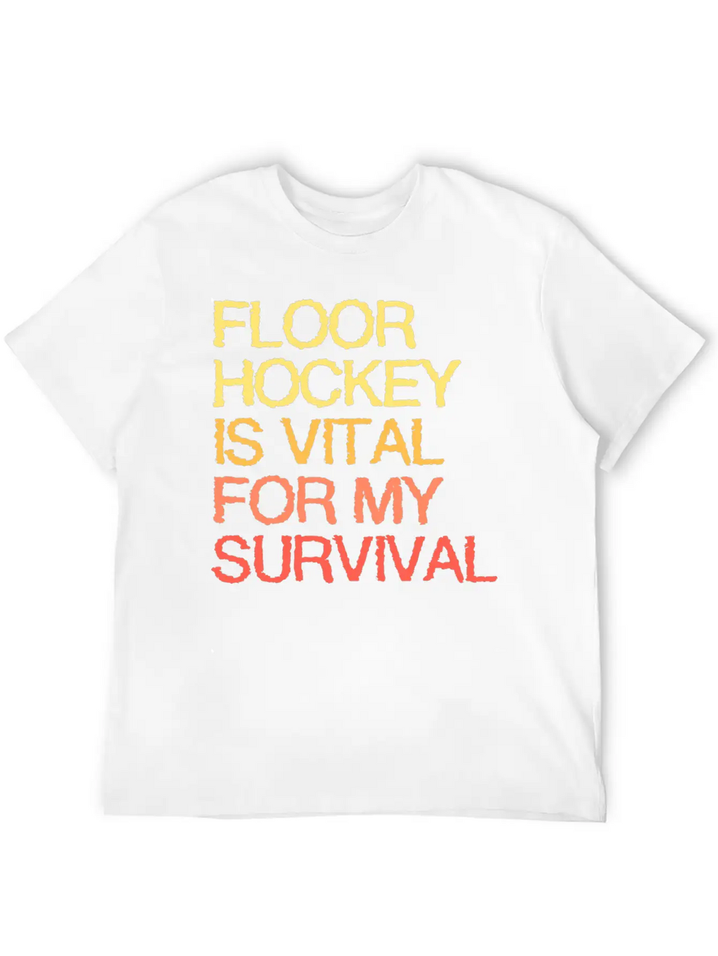 Floor Hockey Is Vital For My Survival Timeless Short Sleeve Tee – Comfy And Minimalist Design