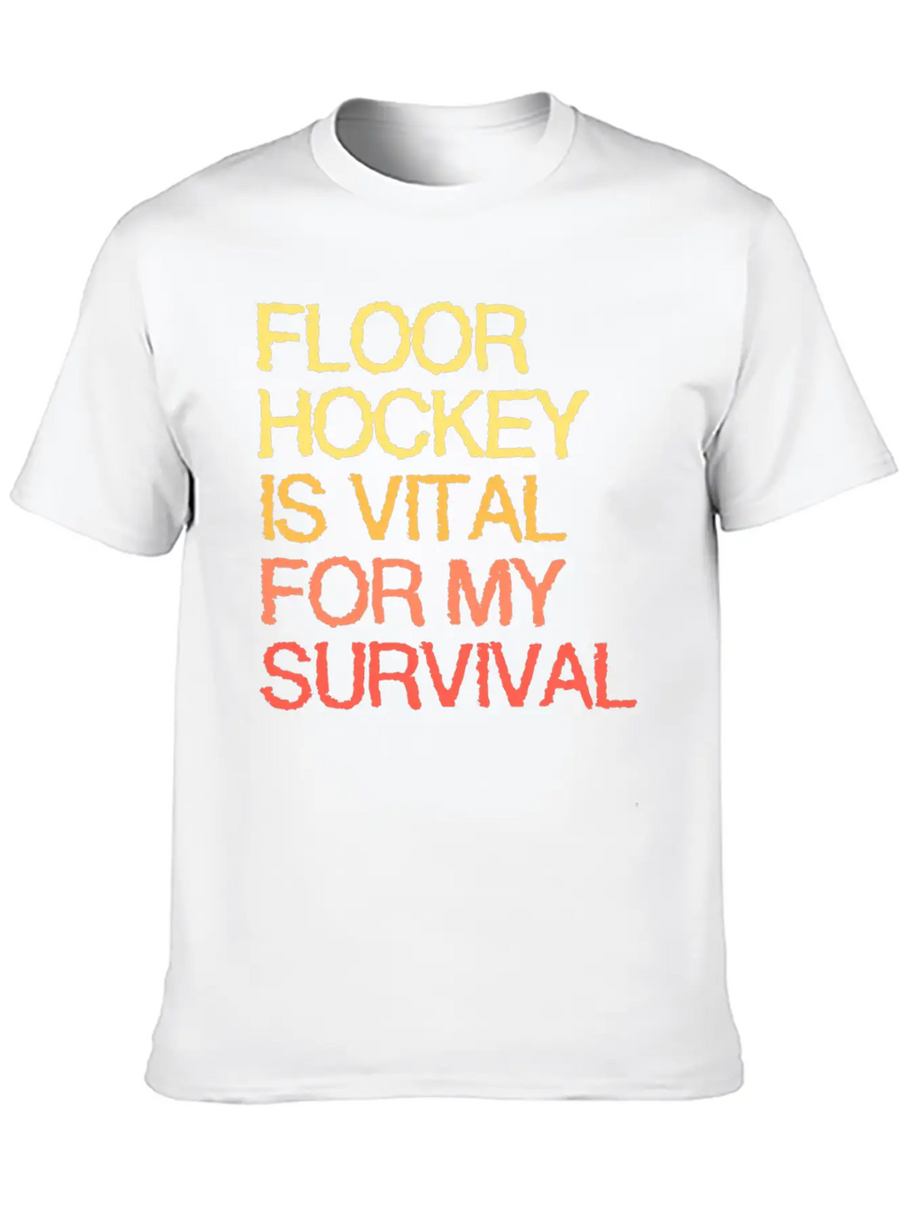 Floor Hockey Is Vital For My Survival Timeless Short Sleeve Tee – Comfy And Minimalist Design