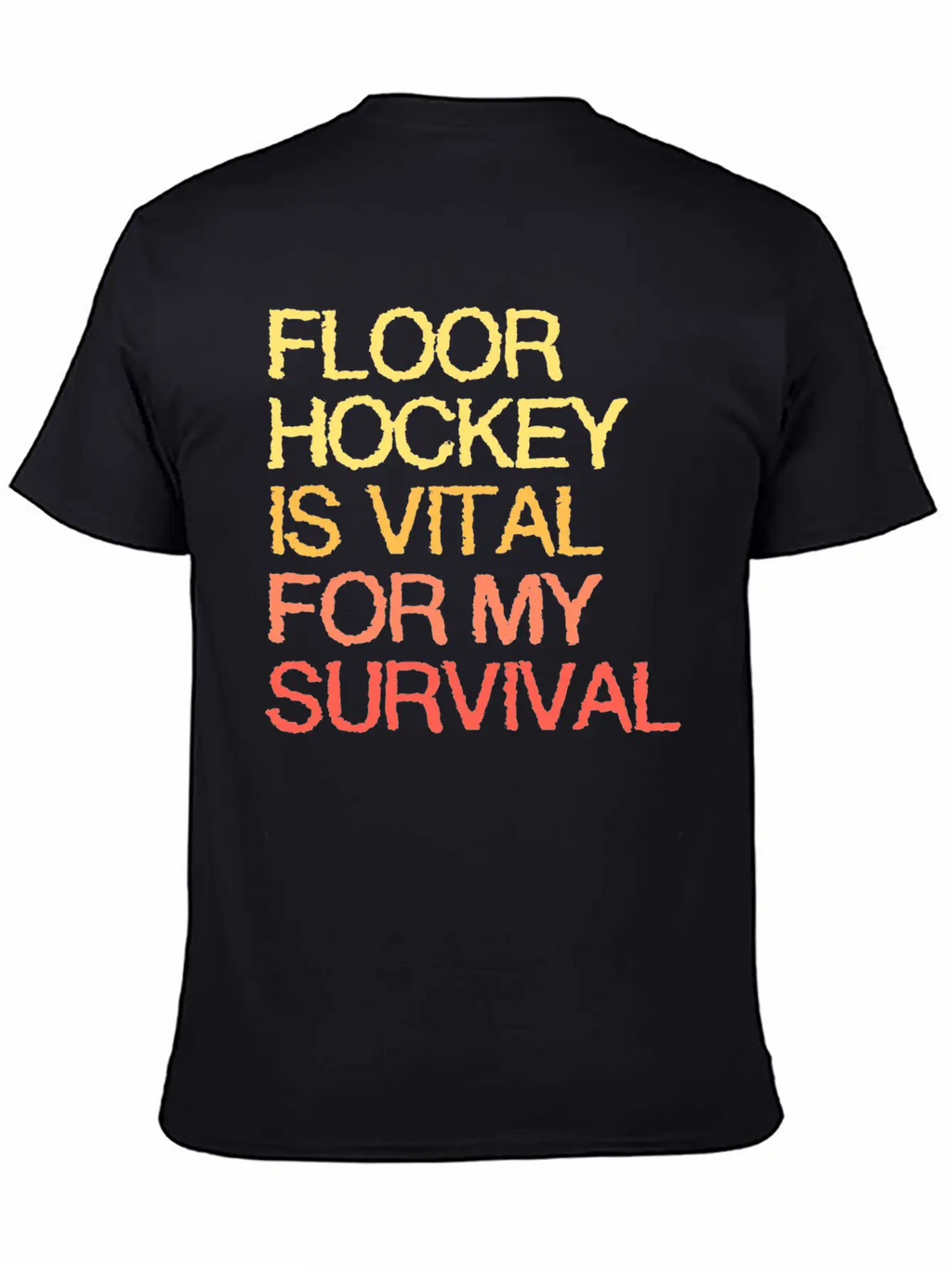 Floor Hockey Is Vital For My Survival Timeless Short Sleeve Tee – Comfy And Minimalist Design