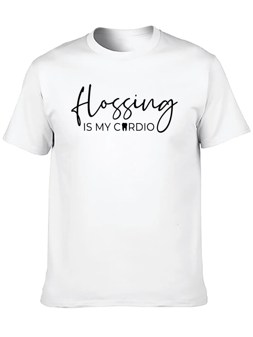 Flossing Is My Cardio Dental Hygienist Dentist Gym Timeless Short Sleeve Tee – Comfy And Minimalist Design