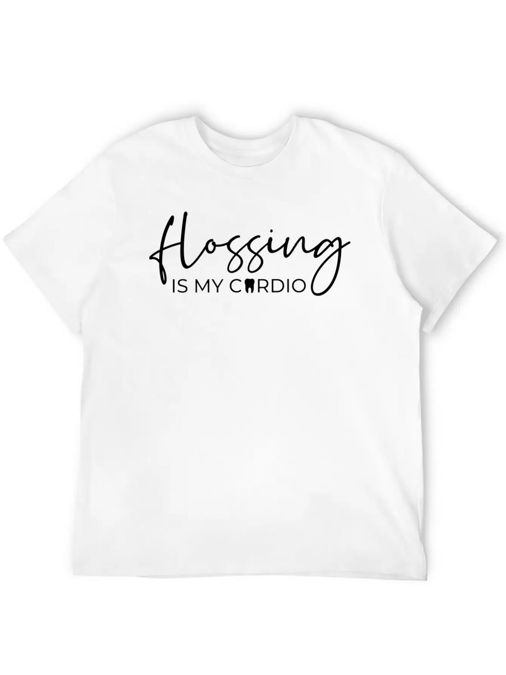 Flossing Is My Cardio Dental Hygienist Dentist Gym Timeless Short Sleeve Tee – Comfy And Minimalist Design