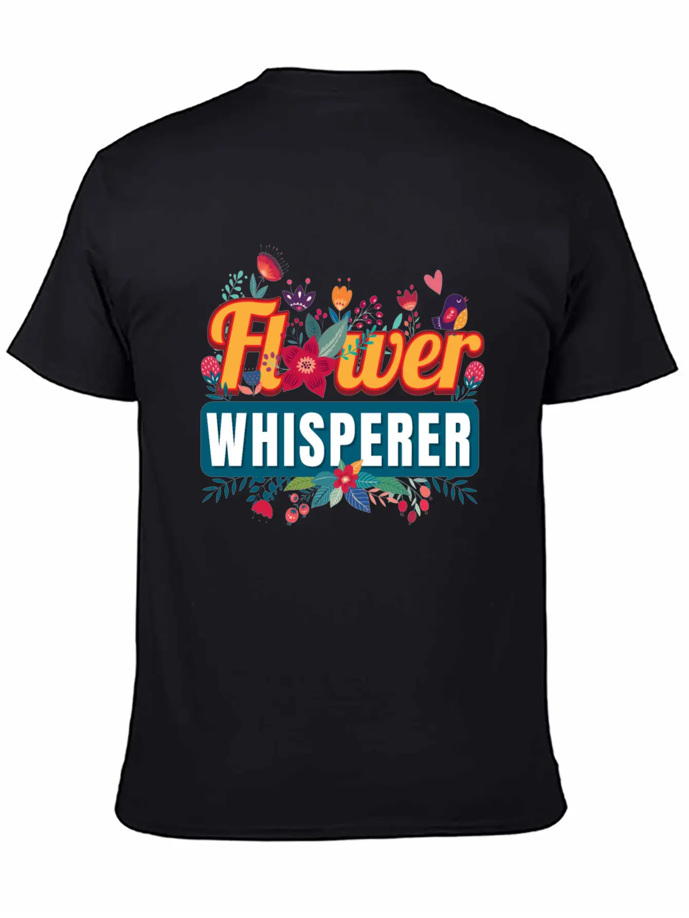 Flower Whisperer Florist Flowers Stylish Everyday T-Shirt – Unisex Basic Cotton Tee