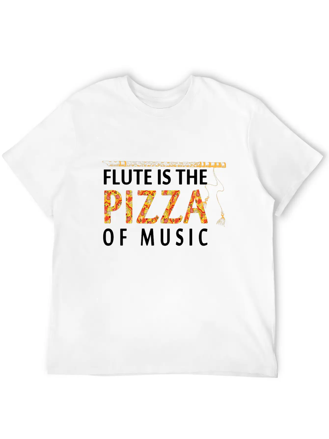 Flute Is The Pizza Of Music Classic Cotton Tee – Unisex Comfort For Any Season