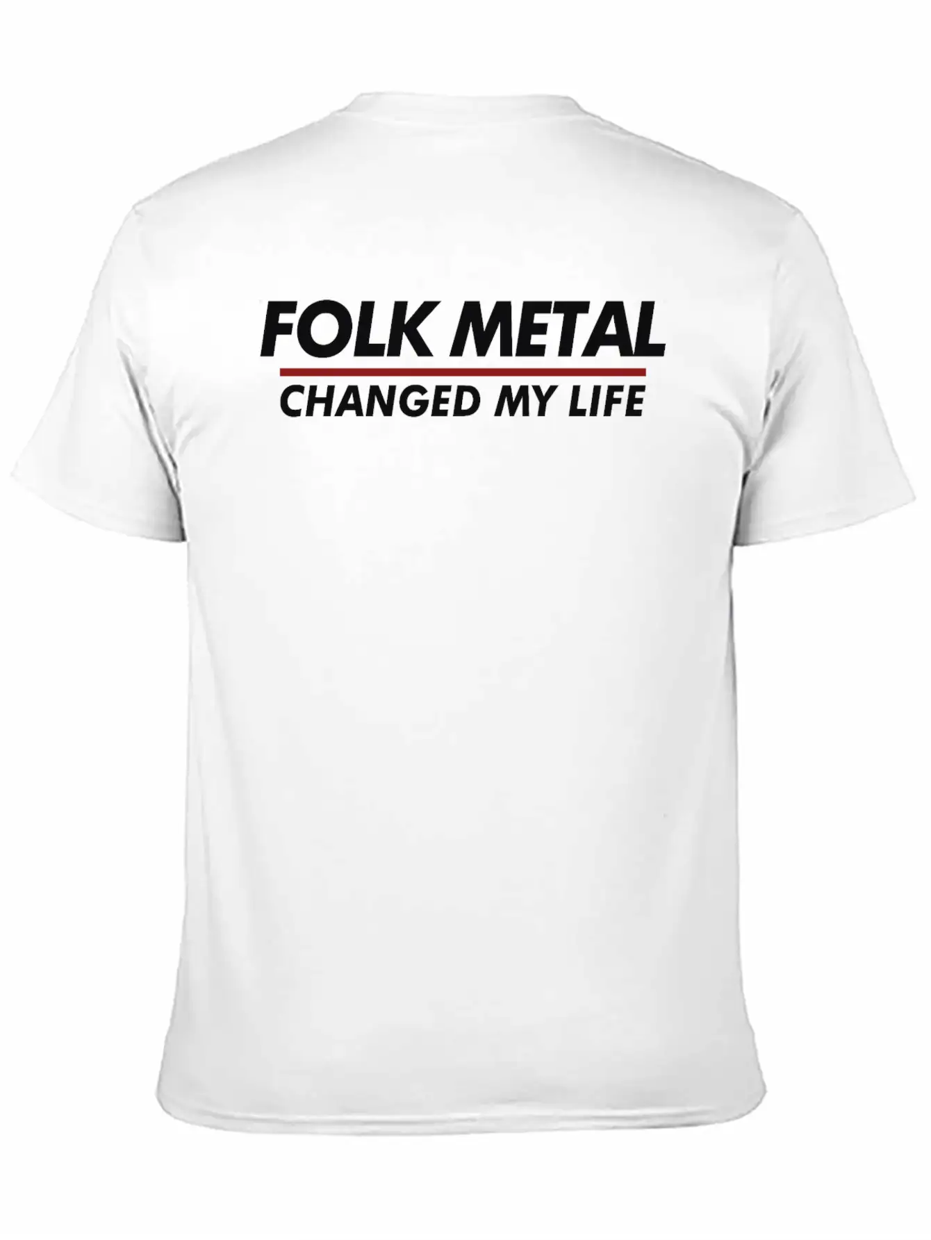 Folk Metal Changed My Life Breathable Soft Cotton T-Shirt – Timeless Casual Look