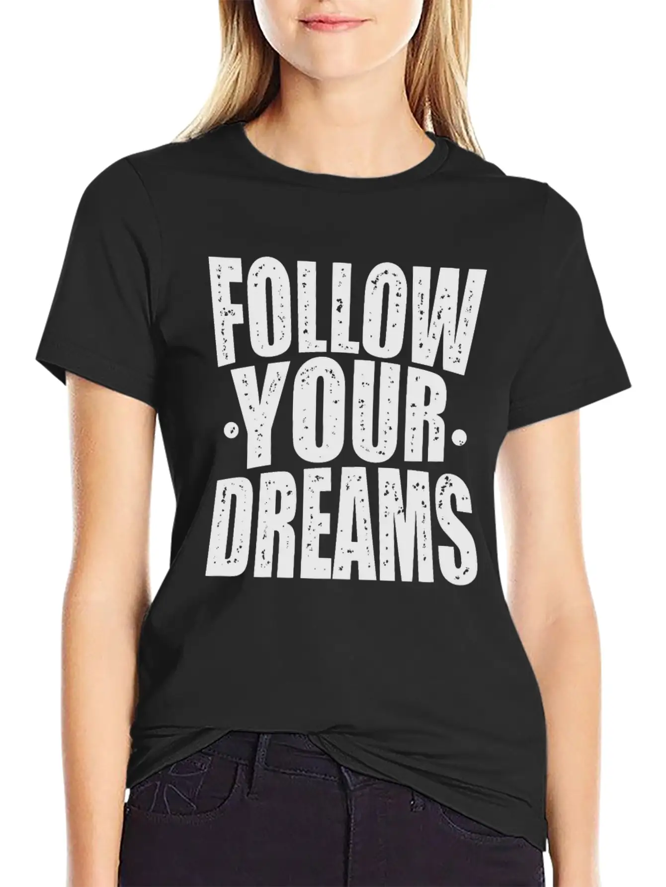 Follow Your Dreams Typography Essential Cotton Tee For Daily Outfits – Unisex Style