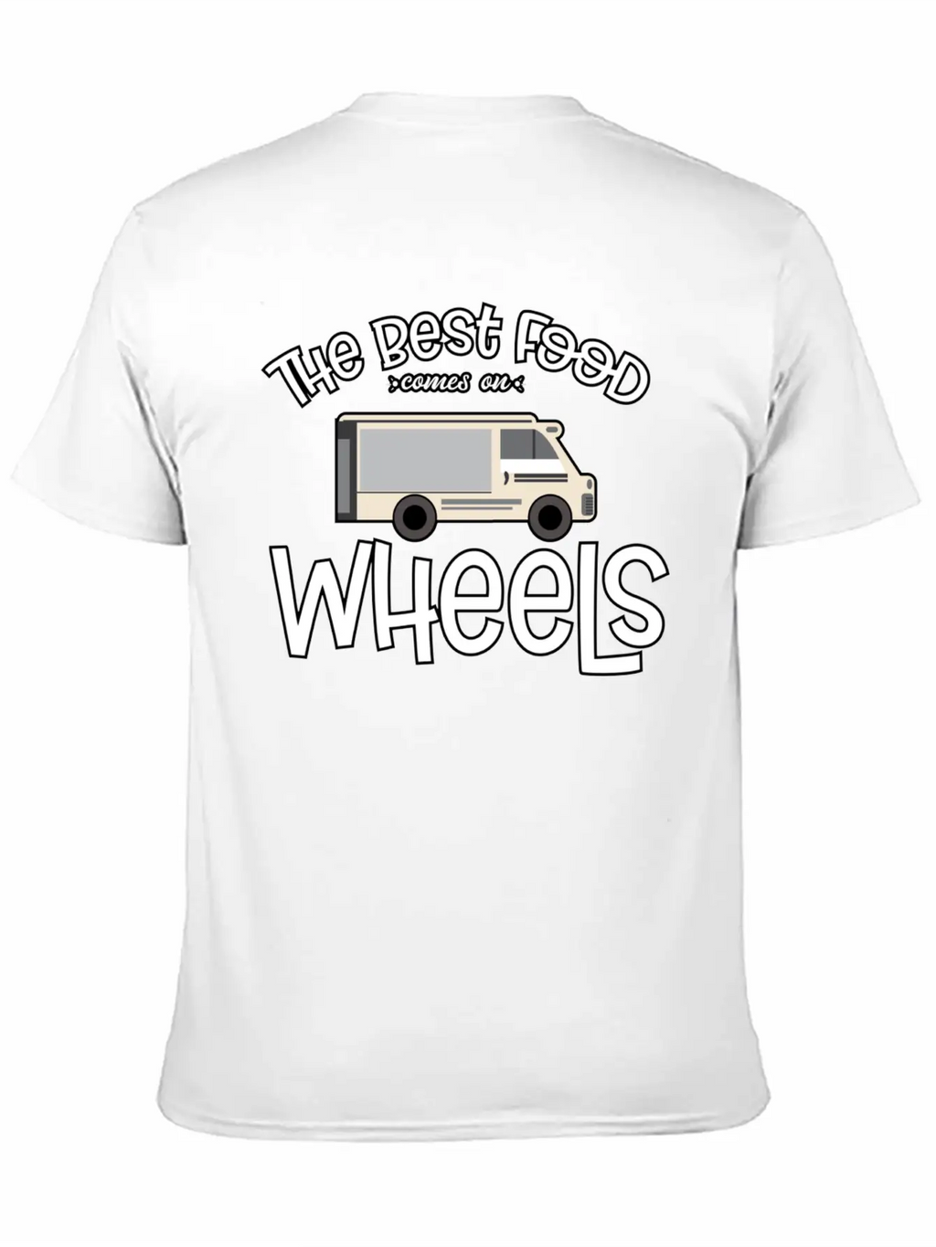 Food Truck Owner Food On Wheels Food Truck Lover G Unisex Casual T-Shirt – Clean Design For Daily Comfort