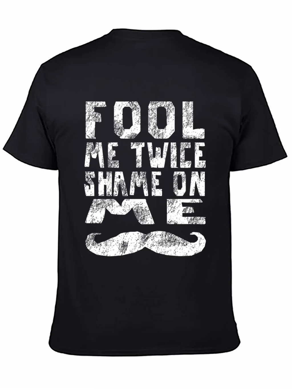 Fool Me Twice Shame On Me Partner Look 2 Timeless Short Sleeve Tee – Comfy And Minimalist Design
