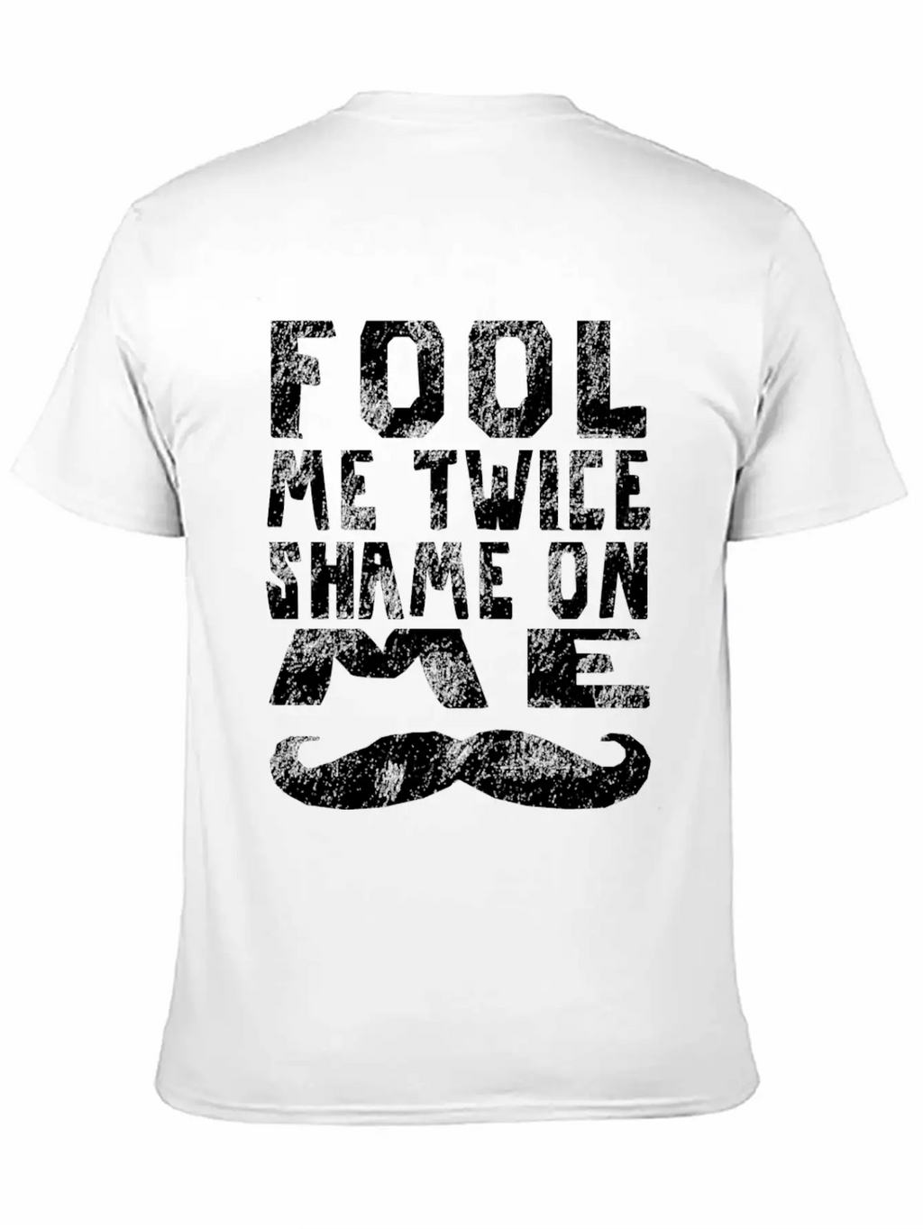 Fool Me Twice Shame On Me Partner Look 2 Timeless Short Sleeve Tee – Comfy And Minimalist Design