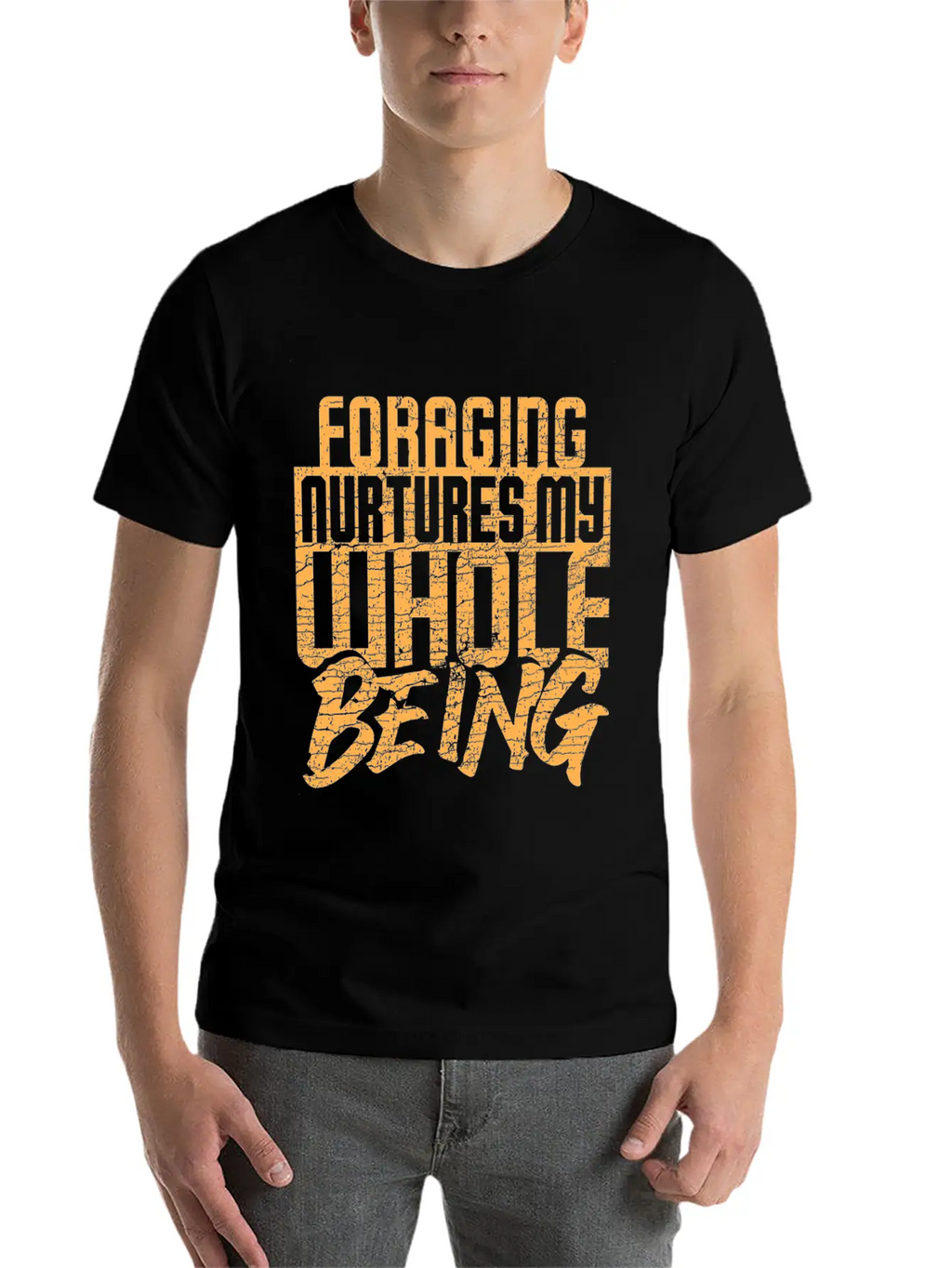 Foraging Nurtures My Whole Being Basic Graphic T-Shirt – Daily Comfort In Soft Cotton