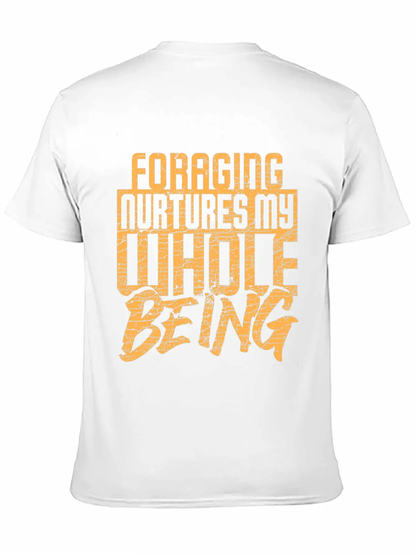 Foraging Nurtures My Whole Being Basic Graphic T-Shirt – Daily Comfort In Soft Cotton