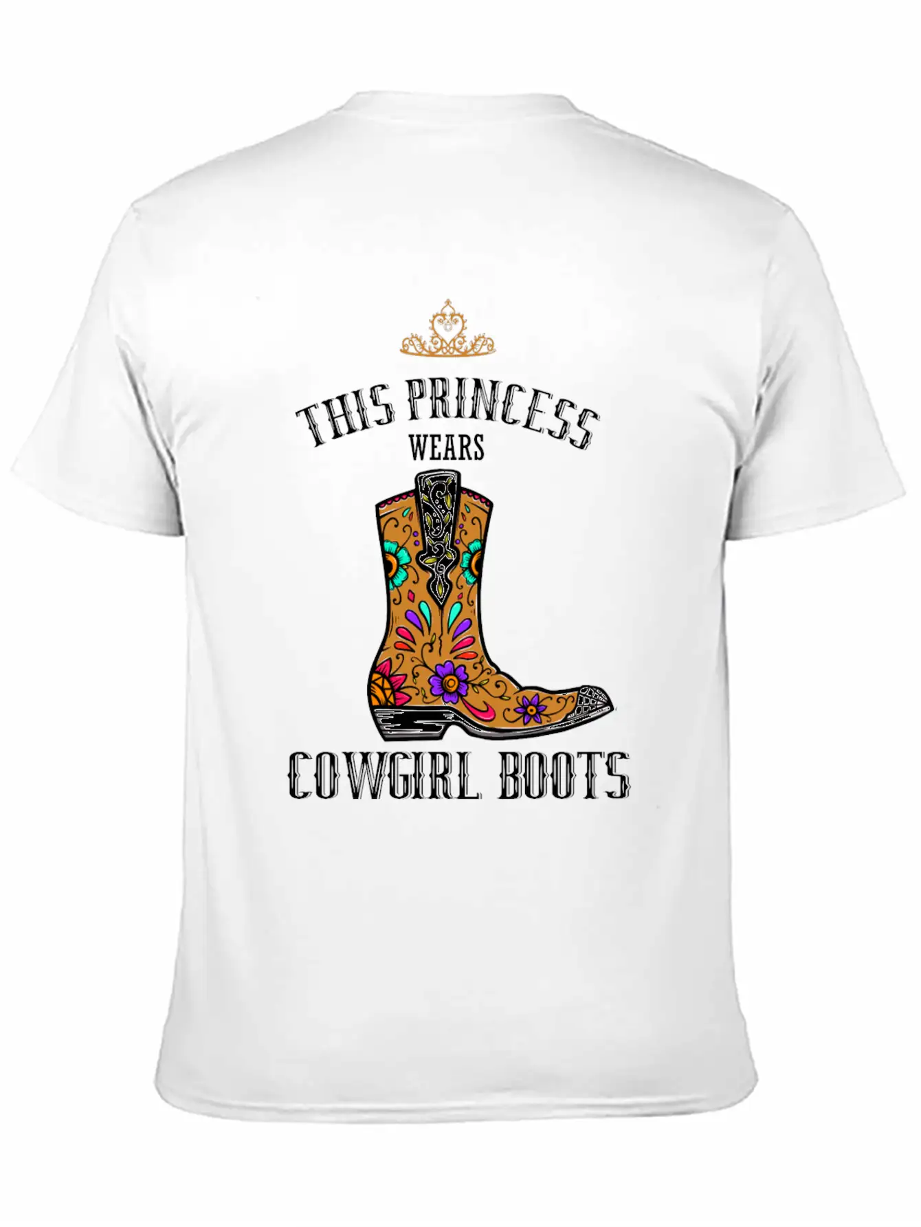 Forget Glass Slippers Princess Wears Cowboy Boots Basic Graphic T-Shirt – Daily Comfort In Soft Cotton