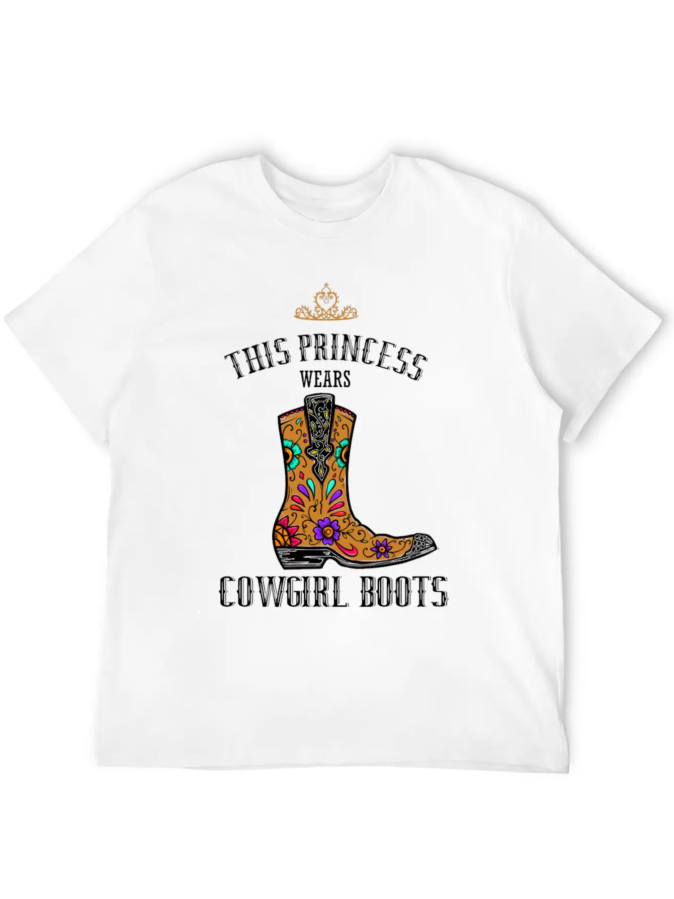 Forget Glass Slippers Princess Wears Cowboy Boots Basic Graphic T-Shirt – Daily Comfort In Soft Cotton