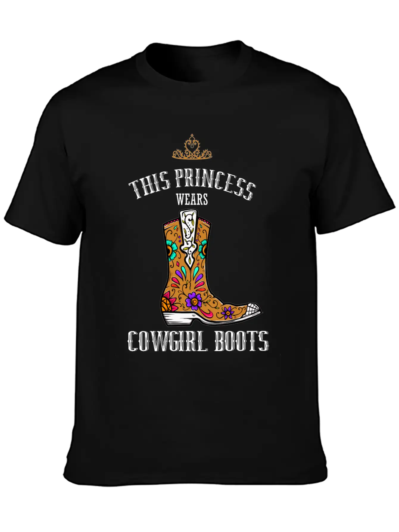 Forget Glass Slippers Princess Wears Cowboy Boots Basic Graphic T-Shirt – Daily Comfort In Soft Cotton