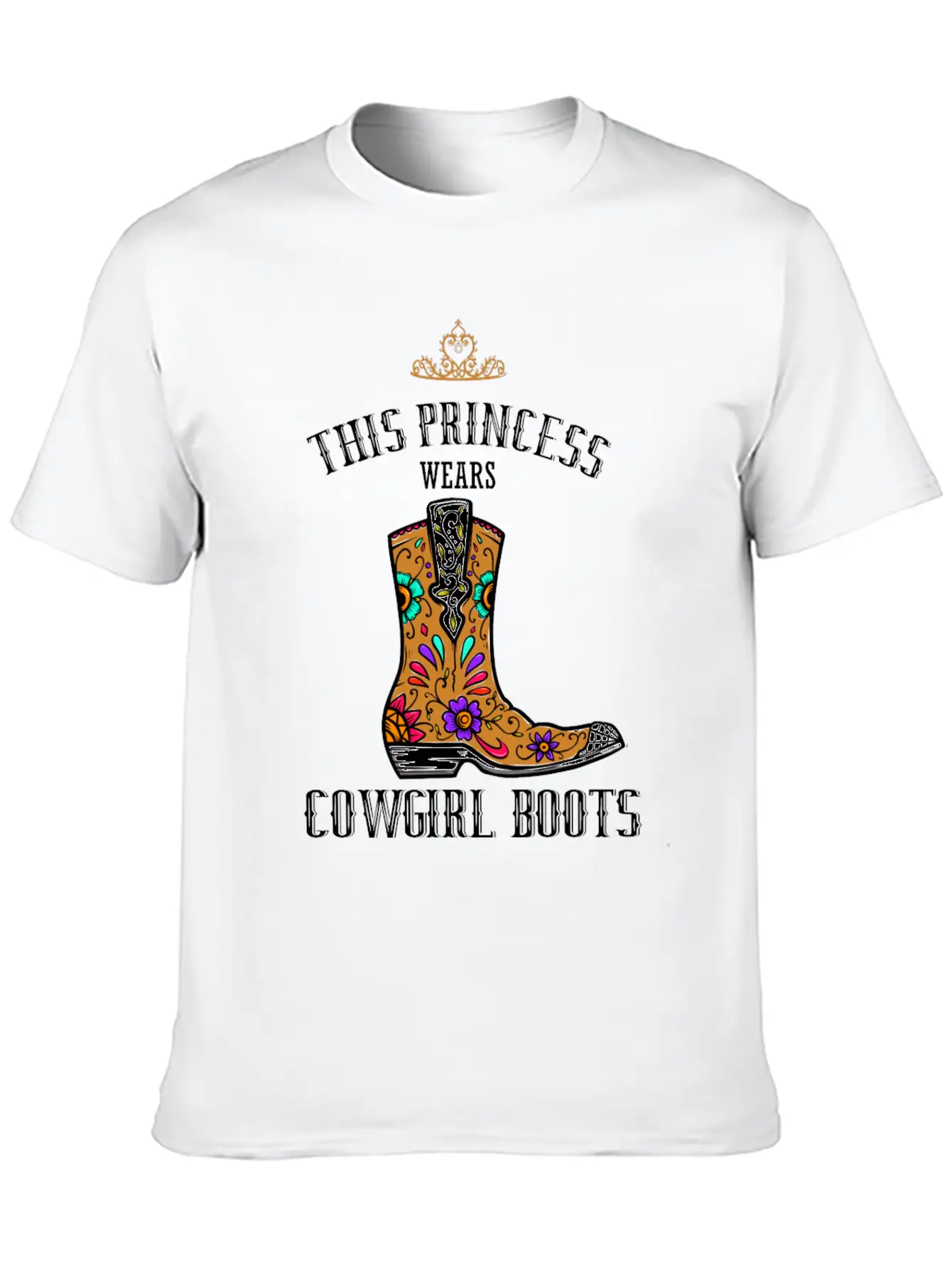Forget Glass Slippers Princess Wears Cowboy Boots Basic Graphic T-Shirt – Daily Comfort In Soft Cotton