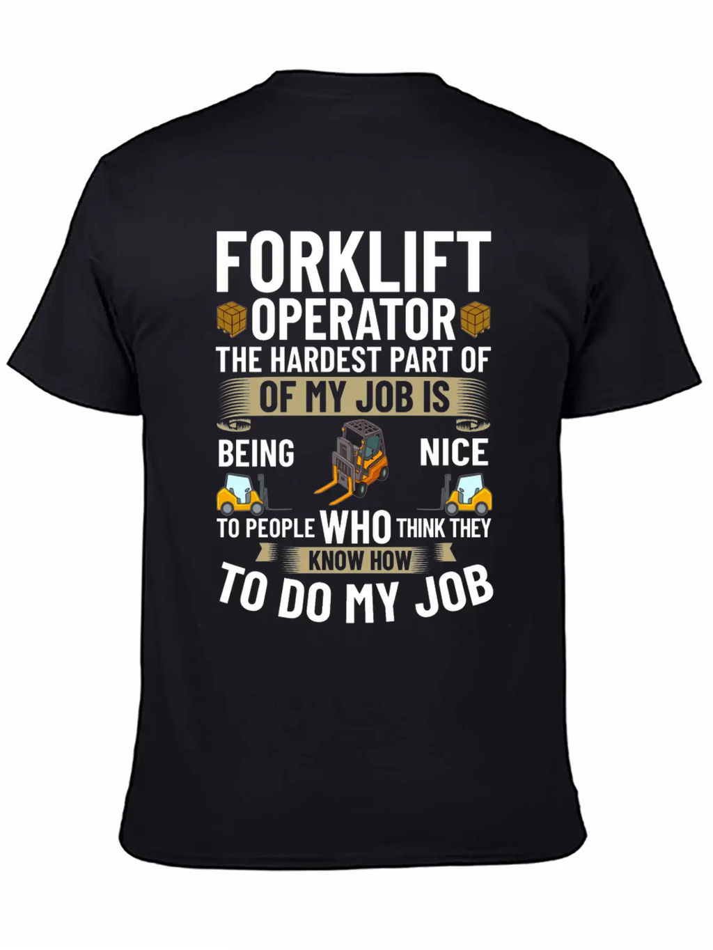 Forklift Operator Driver Lift Truck Training Relaxed Everyday Tee – Lightweight And Durable Cotton