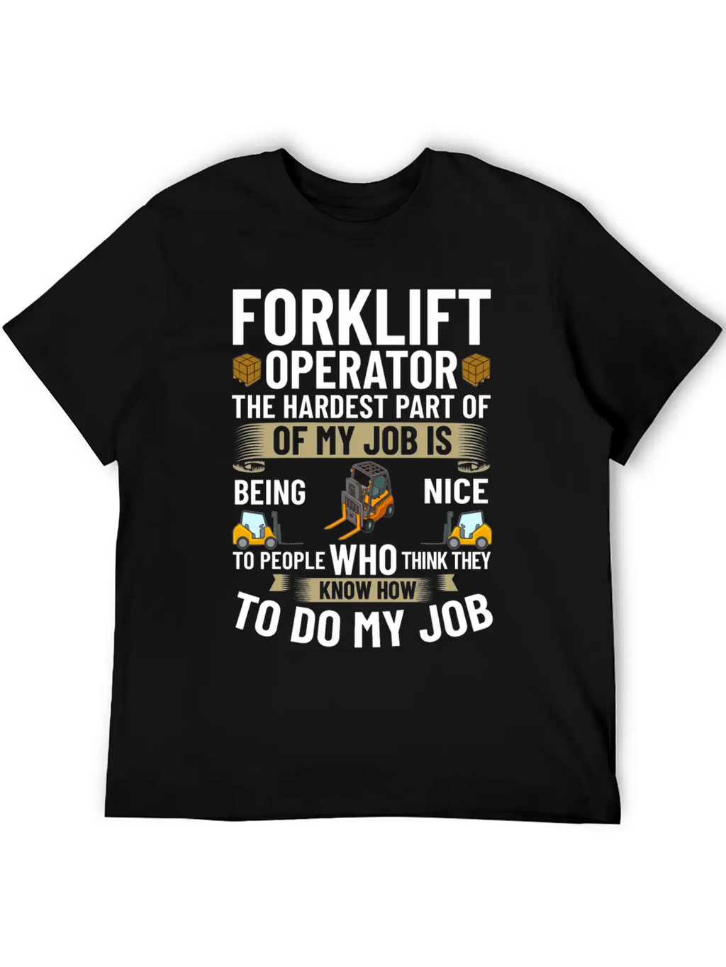 Forklift Operator Driver Lift Truck Training Relaxed Everyday Tee – Lightweight And Durable Cotton