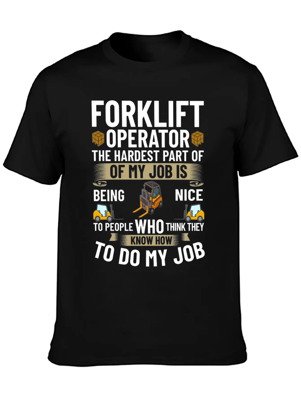 Forklift Operator Driver Lift Truck Training Relaxed Everyday Tee – Lightweight And Durable Cotton