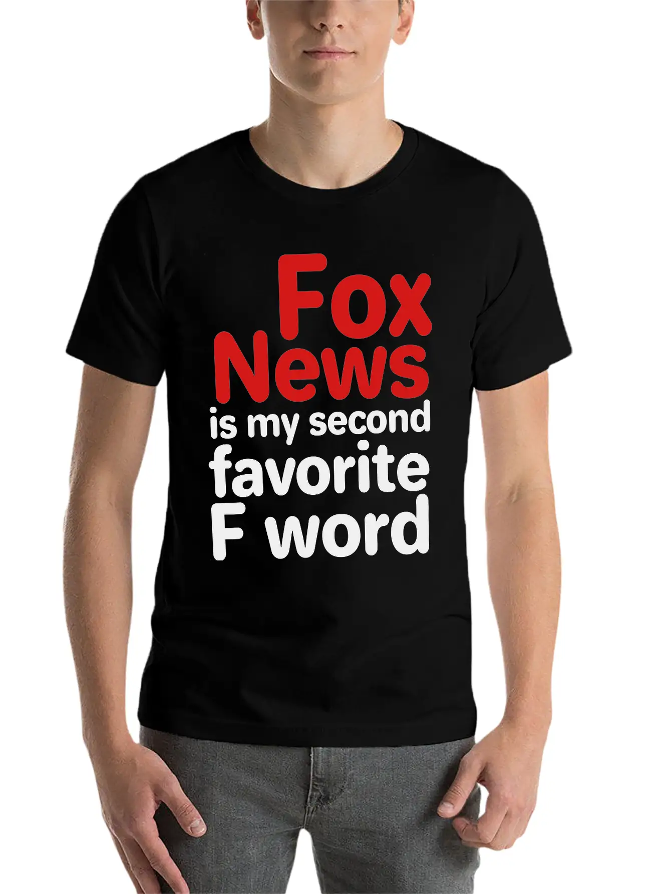 Fox News Is My Second Favorite F Word Breathable Graphic T-Shirt – Perfect For Casual Days