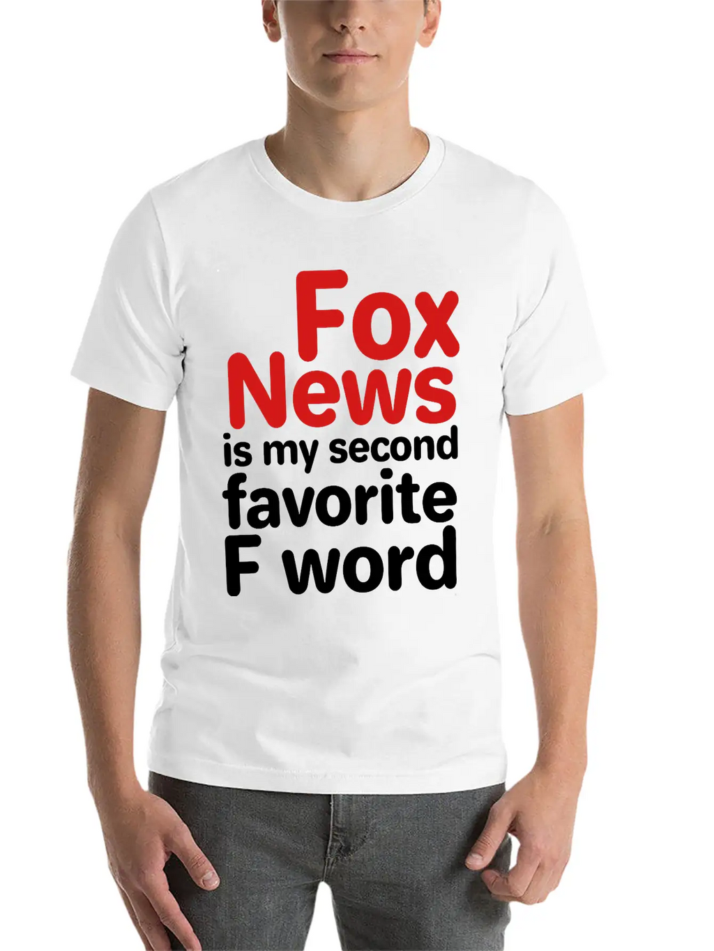 Fox News Is My Second Favorite F Word Breathable Graphic T-Shirt – Perfect For Casual Days