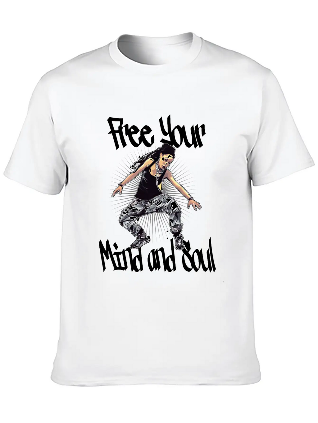 Free Your Mind And Soul Hip Hop Rap Stylish Everyday T-Shirt – Unisex Basic Cotton Tee