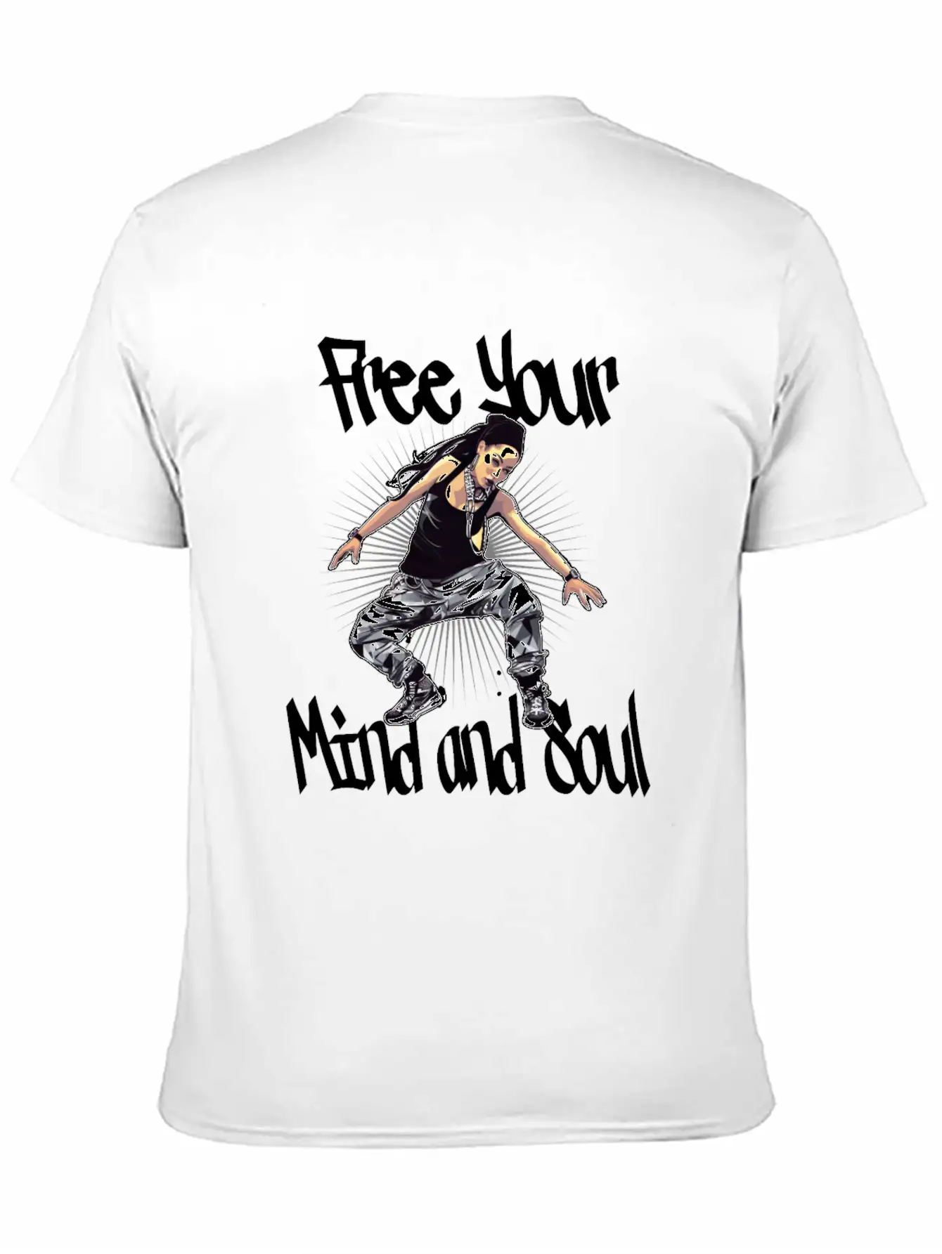 Free Your Mind And Soul Hip Hop Rap Stylish Everyday T-Shirt – Unisex Basic Cotton Tee