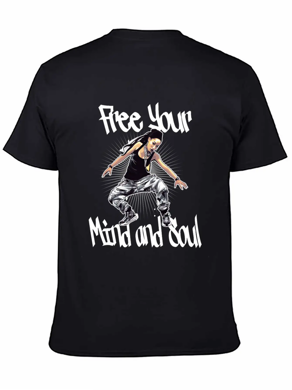 Free Your Mind And Soul Hip Hop Rap Stylish Everyday T-Shirt – Unisex Basic Cotton Tee