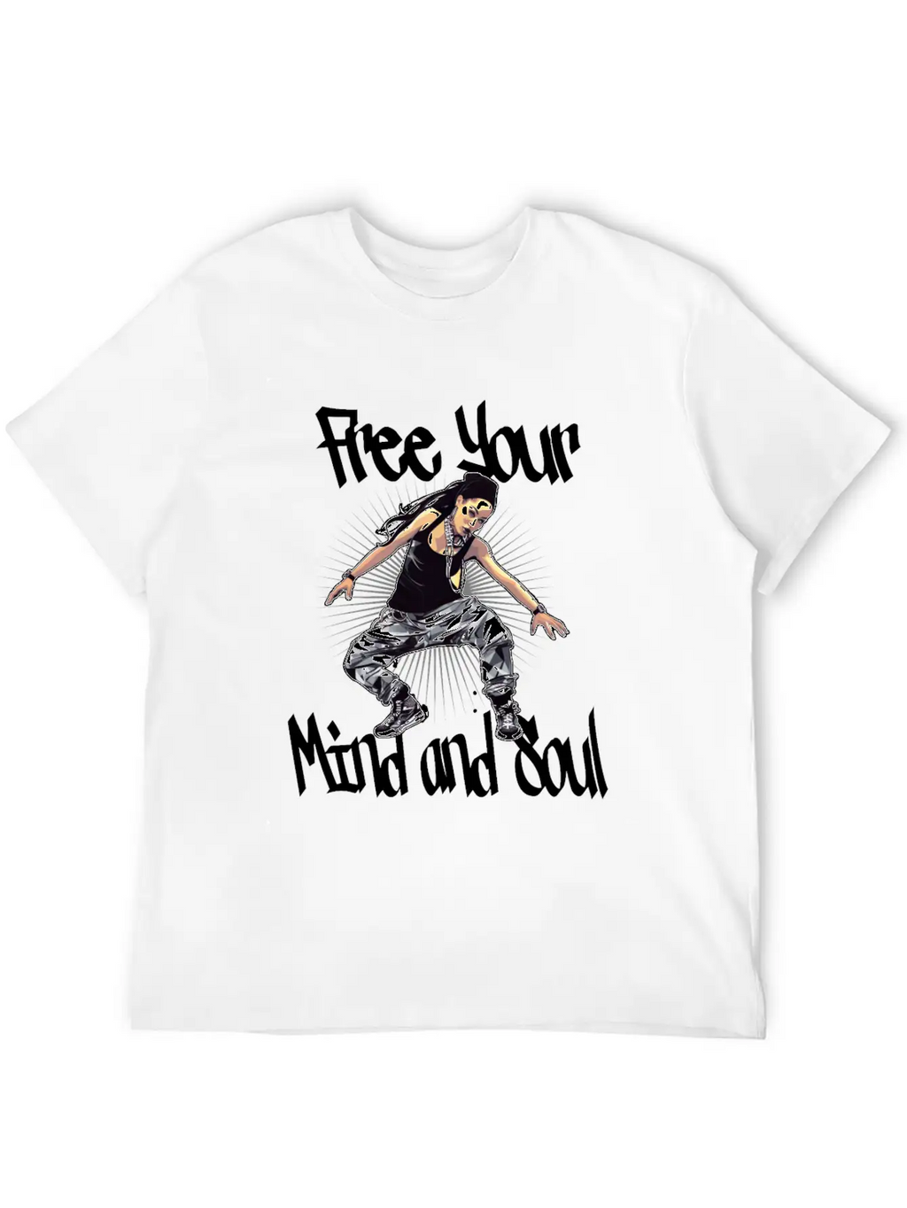 Free Your Mind And Soul Hip Hop Rap Stylish Everyday T-Shirt – Unisex Basic Cotton Tee